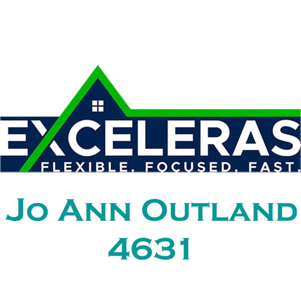 Exceleras
Flexible Focused Fast
JoAnn Outland
4631